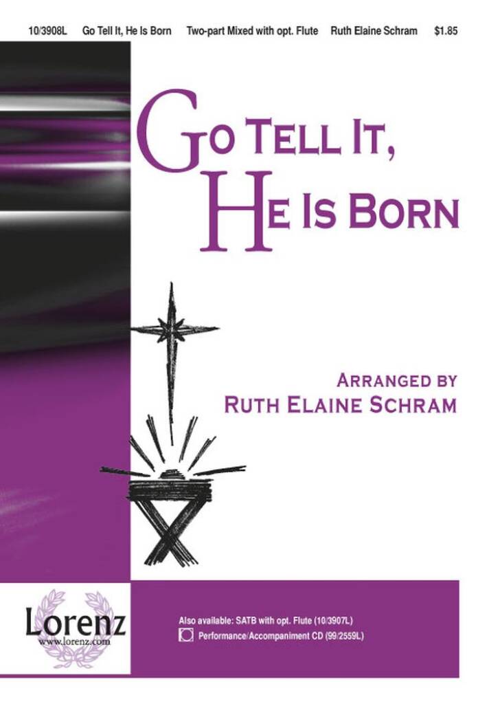 Go Tell It, He Is Born